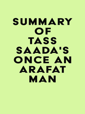 cover image of Summary of Tass Saada's Once an Arafat Man